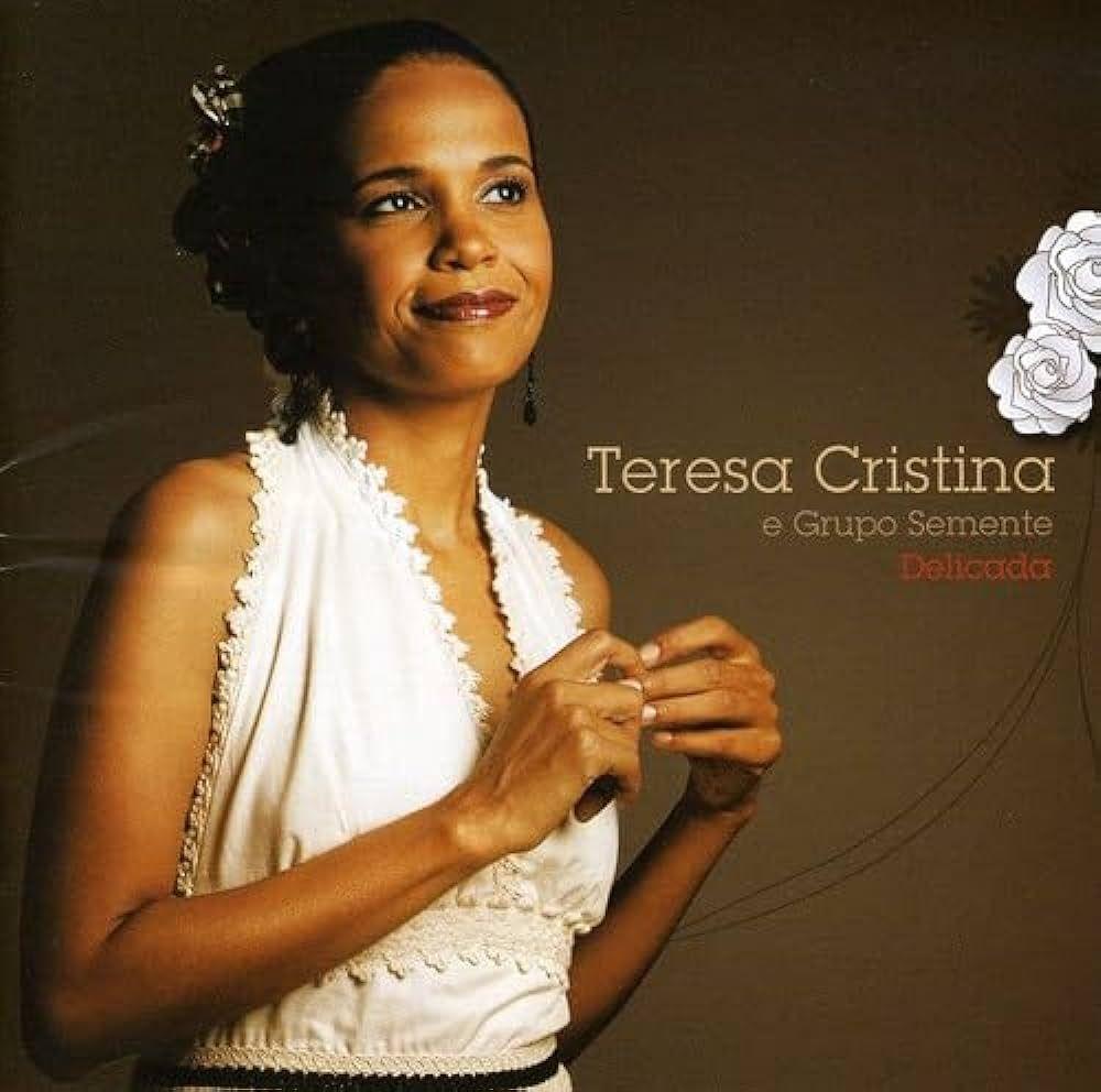 Portada de Álbum "Delicada", de Teresa Cristina e Grupo Semente