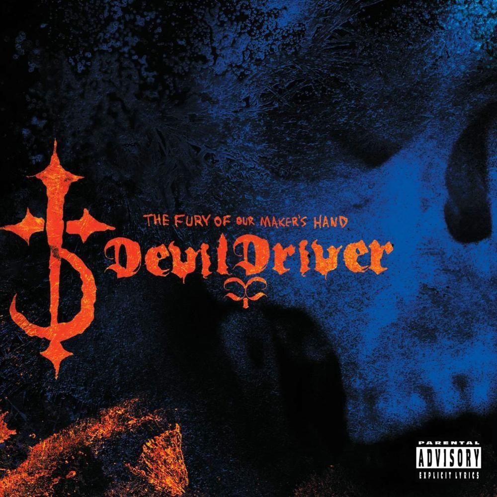 Album cover of "The Fury of Our Maker's Hand" by DevilDriver