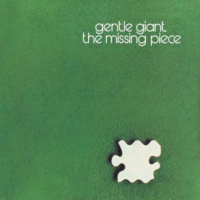 Capa do álbum "The Missing Piece", de Gentle Giant