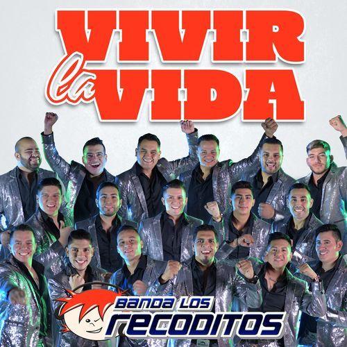 Portada de Álbum "Vivir La Vida", de Banda Los Recoditos