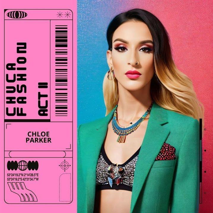 Portada de Sencillo/EP "Chuca Fashion - ACT II", de Chloe Parker