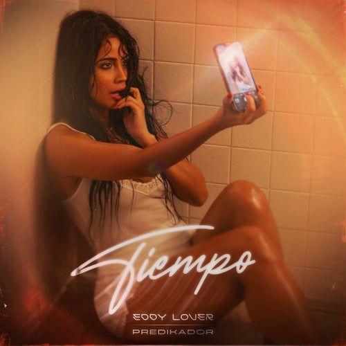 Capa do Single/EP "Tiempo ", de Eddy Lover