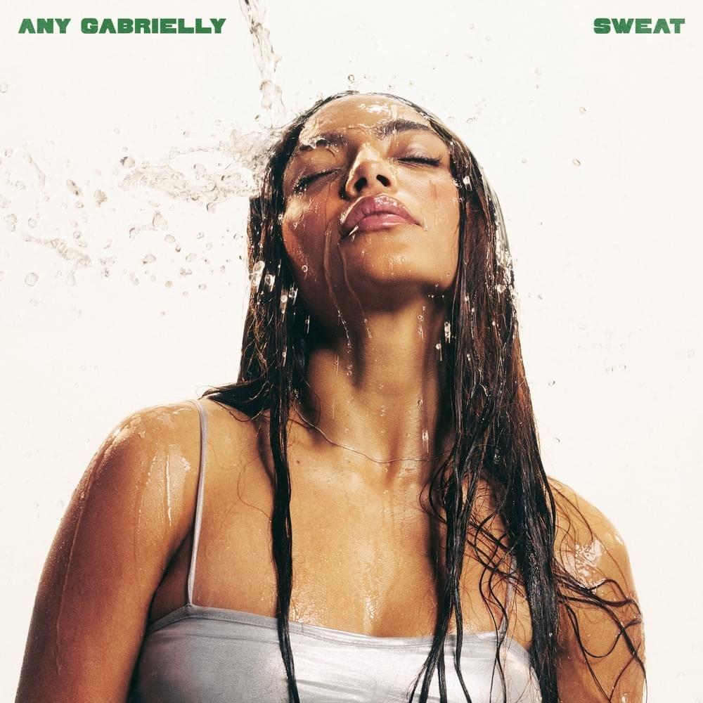 Portada de Sencillo/EP "Sweat", de Any Gabrielly
