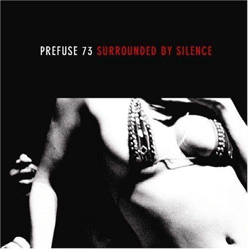 Portada de Álbum "Surrounded by Silence", de Prefuse 73