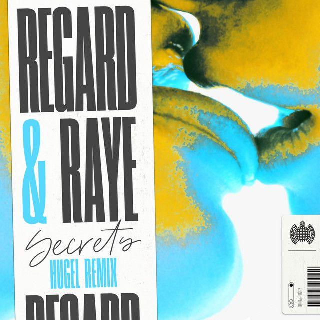 Capa do álbum "Secrets (HUGEL Remix) (feat. Regard)", de RAYE