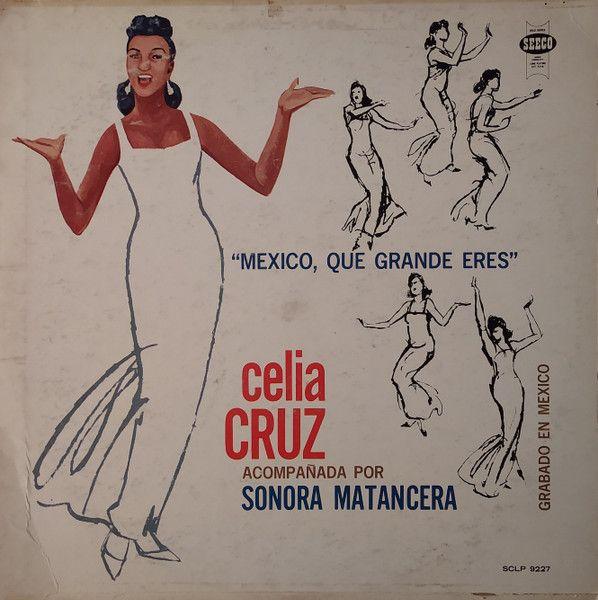 Capa do álbum "Mexico, Que Grande Eres", de Celia Cruz