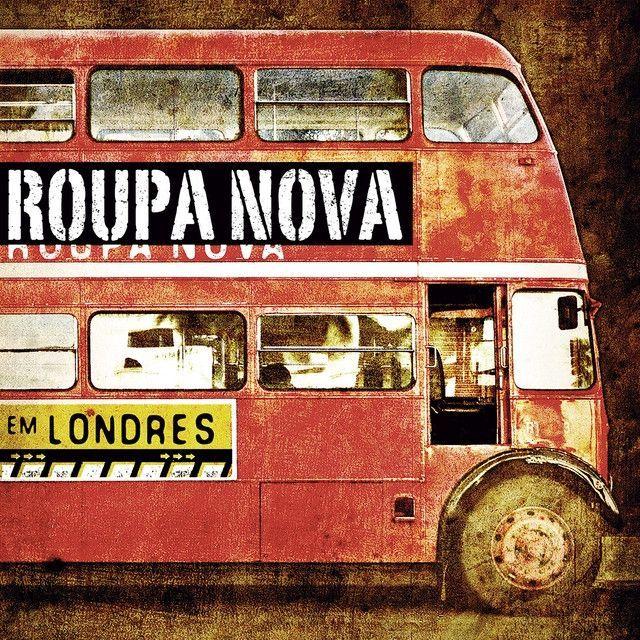 Capa do Álbum "Roupa Nova Em Londres", de Roupa Nova