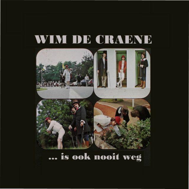 Portada de Álbum "... Is Ook Nooit Weg", de Wim de Craene
