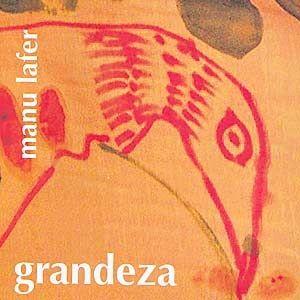 Portada de Álbum "Grandeza", de Manu Lafer