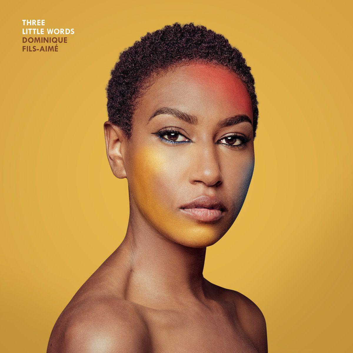 Portada de Álbum "Three Little Words", de Dominique Fils-Aimé