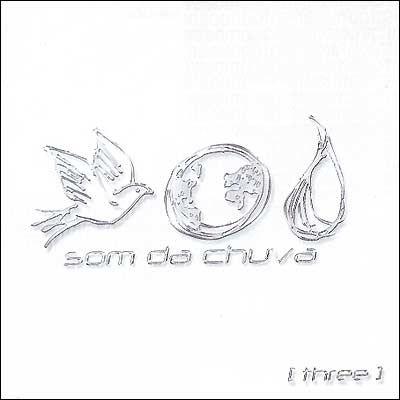 Portada de Álbum "Sound of Rain = Som da Chuva - Vol. 3", de Som da Chuva