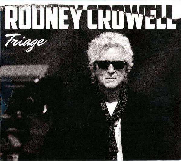 Album cover of "Triage" by Rodney Crowell