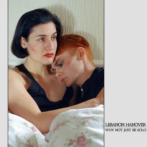 Portada de Álbum "Why Not Just Be Solo", de Lebanon Hanover