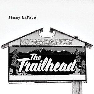 Portada del álbum "Trail Five", de Jimmy Lafave