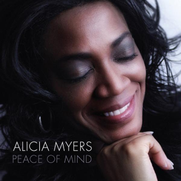 Cover for Album "Peace Of Mind" by Alicia Myers