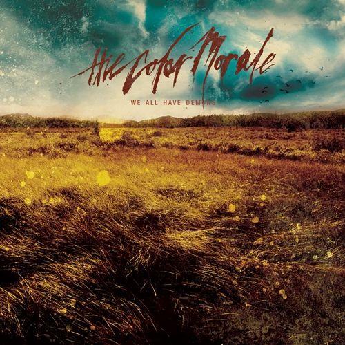 Portada de Álbum "We All Have Demons", de The Color Morale