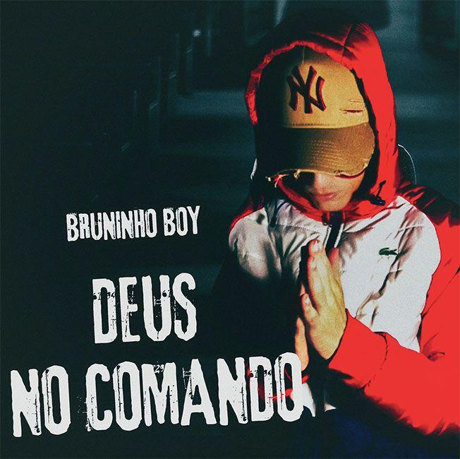 Portada de Álbum "Deus No Comando", de Bruninho Boy