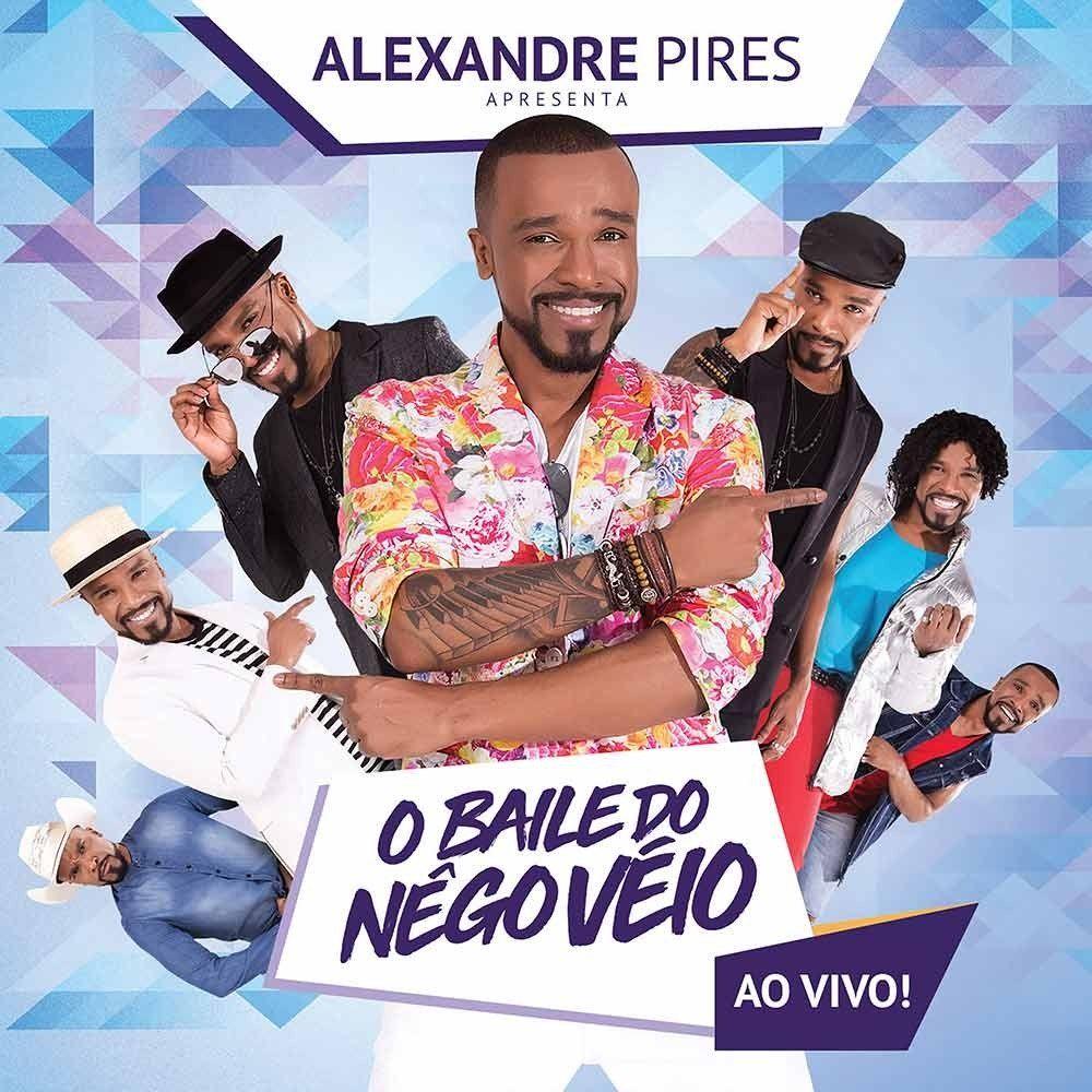 Album cover of "Alexandre Pires Apresenta: O Baile do Nêgo Véio (Ao Vivo)" by Alexandre Pires