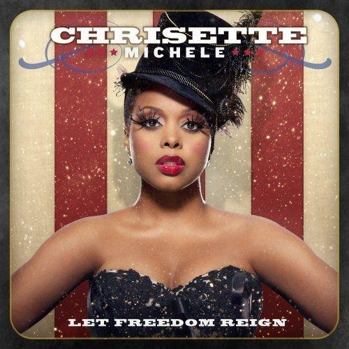 Portada de Álbum "Let Freedom Reign", de Chrisette Michele