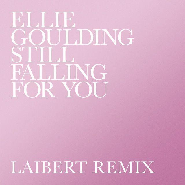 Capa do álbum "Still Falling For You (Laibert Remix)", de Ellie Goulding