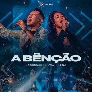 Capa do Single/EP "A Bênção", de EA Sounds
