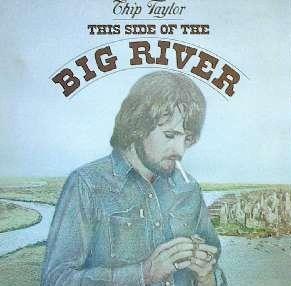 Capa do álbum "This Side Of The Big River", de Chip Taylor