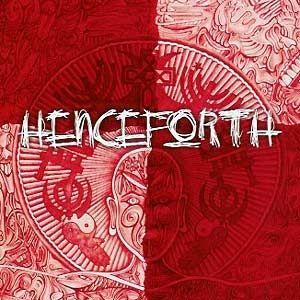 Capa do Álbum "Henceforth", de Henceforth
