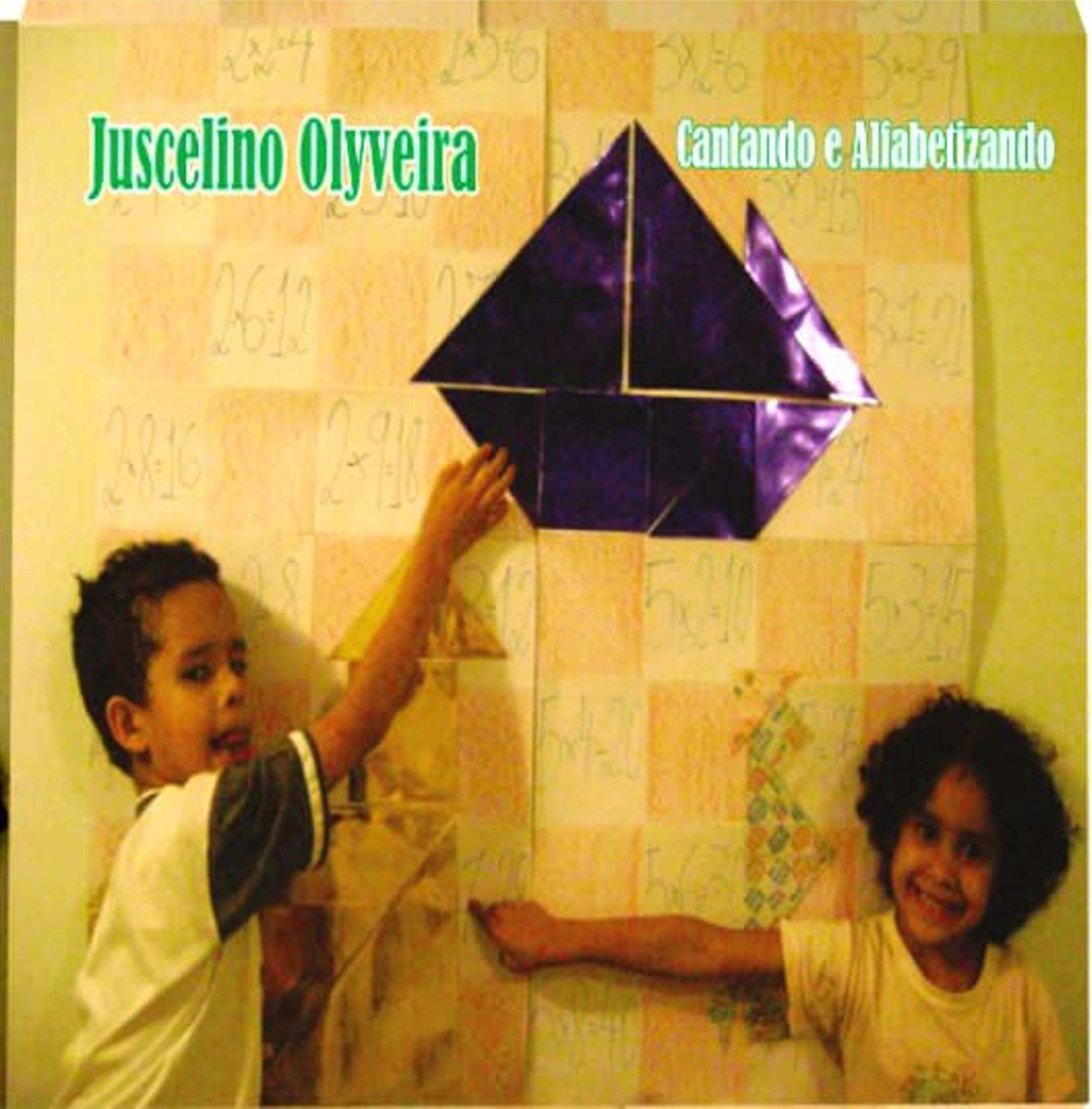 Capa do Álbum "Cantando e Alfabetizando", de Juscelino Olyveira
