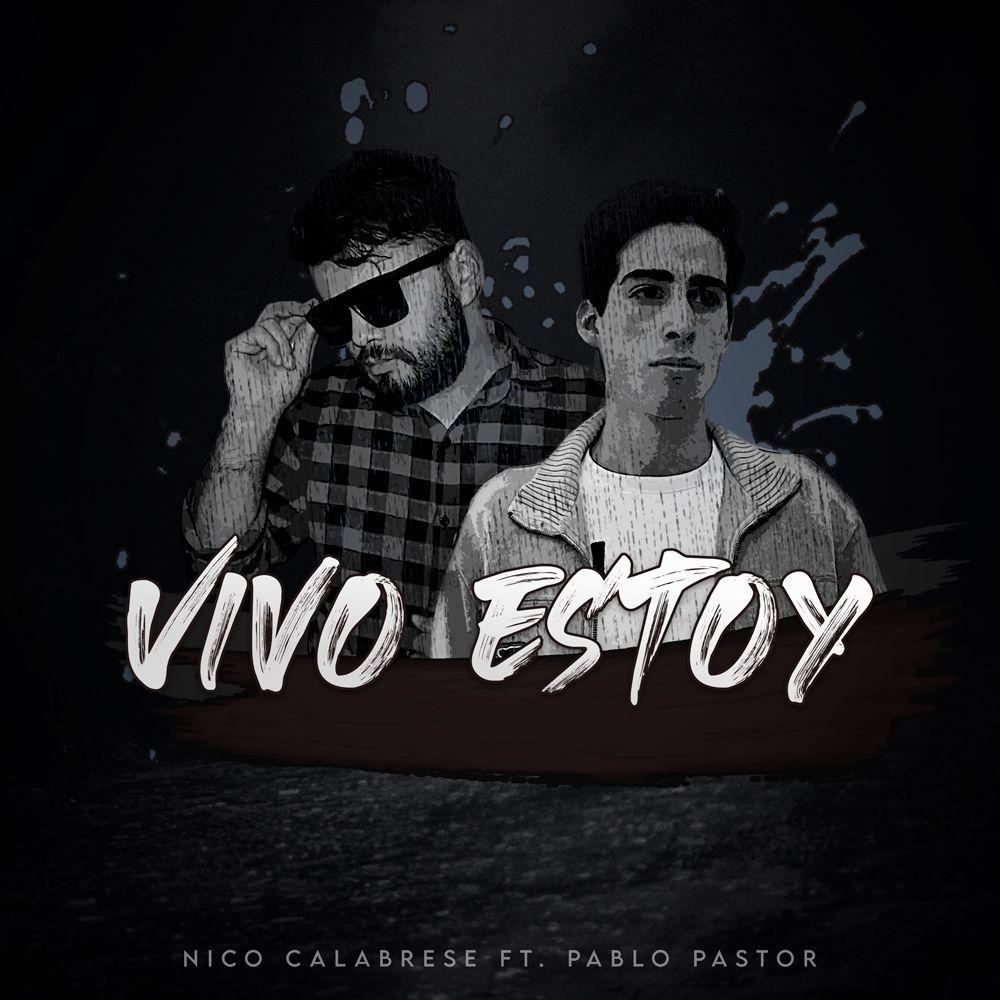 Portada de Sencillo/EP "Vivo Estoy (part. Pastor Pablo)", de Nico Calabrese