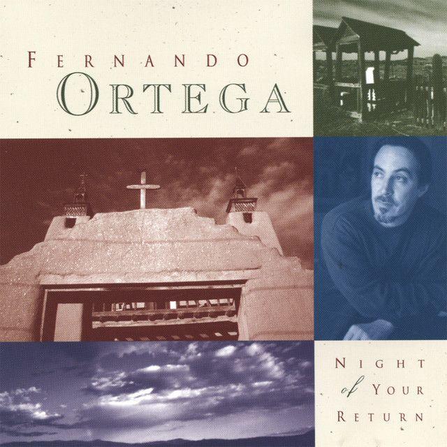Portada de Álbum "Night Of Your Return", de Fernando Ortega