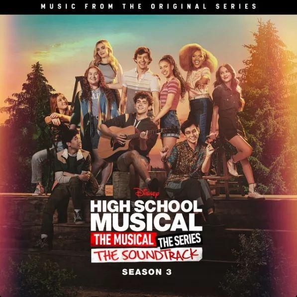Portada de Álbum "High School Musical: The Musical: The Series (Original Soundtrack/Season 3)", de High School Musical: The Musical: The Series