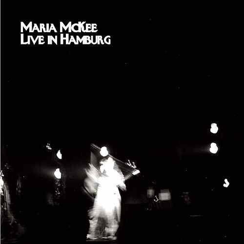 Portada de Álbum "Live In Hamburg", de Maria McKee