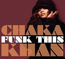 Portada de Álbum "Funk This", de Chaka Khan