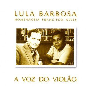 Capa do Álbum "A Voz do Violão", de Lula Barbosa