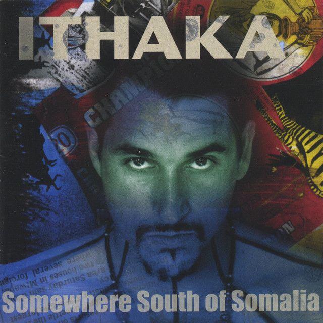 Portada de Álbum "Somewhere South Of Somalia", de Ithaka