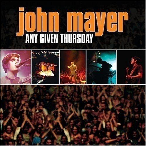 Portada de Álbum "Any Given Thursday", de John Mayer