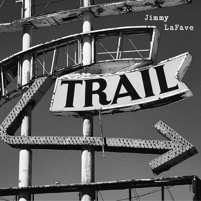 Portada del álbum "Trail Two", de Jimmy Lafave