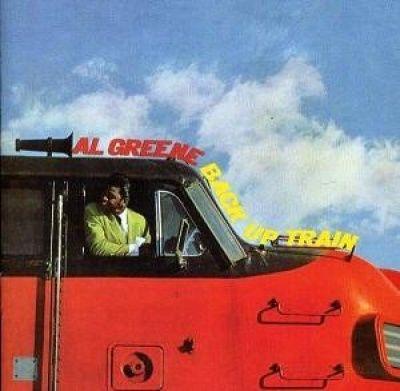 Portada del álbum "Back Up Train", de Al Green