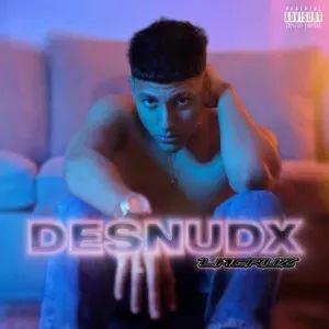Single/EP cover of "Desnudx" by La Cruz