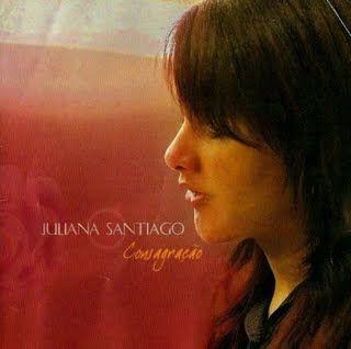 Portada de Álbum "Consagração", de Juliana Santiago