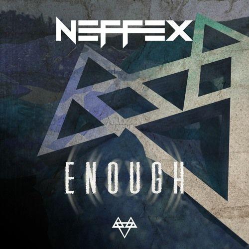 Portada de Sencillo/EP "Enough", de NEFFEX