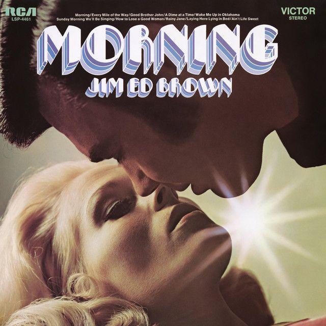 Album cover of "Morning" by Jim Ed Brown