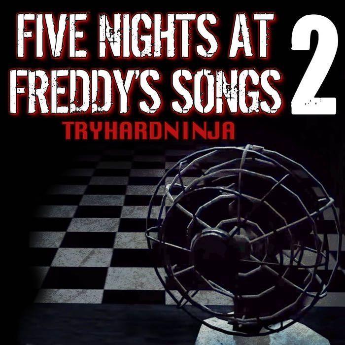 Portada de Álbum "Five Nights at Freddy's Songs 2", de TryHardNinja