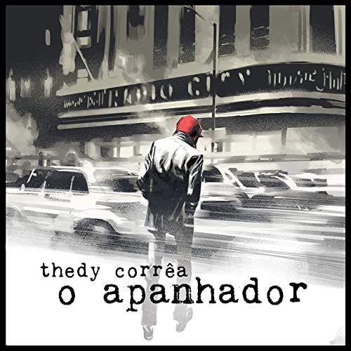 Portada de Álbum "O Apanhador ", de Thedy Corrêa
