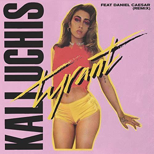 Portada del álbum "Tyrant (remix) (feat. Daniel Caesar)", de Kali Uchis