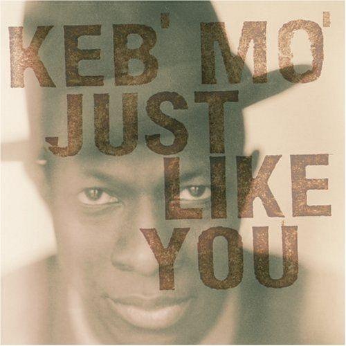 Portada de Álbum "Just Like You", de Keb' Mo'