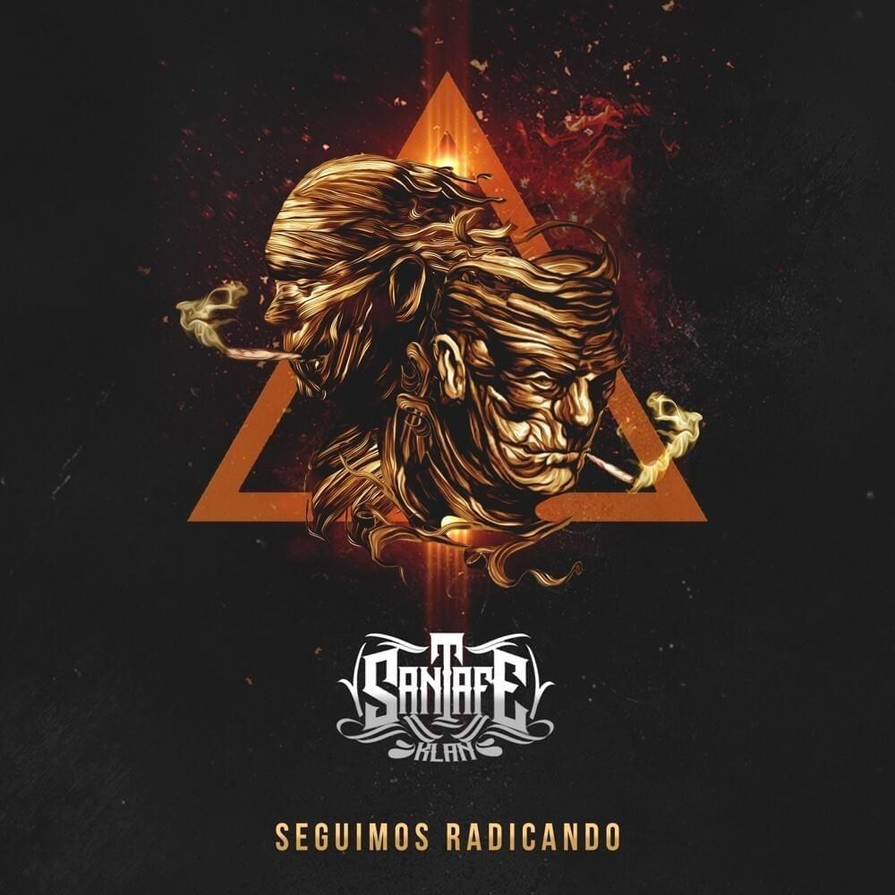 Portada de Álbum "Seguimos Radicando", de Santa Fe Klan
