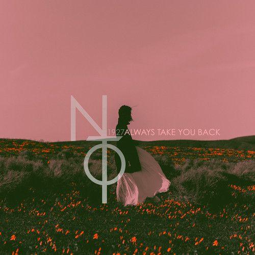 Portada de Sencillo/EP "Always Take You Back", de Night Terrors of 1927