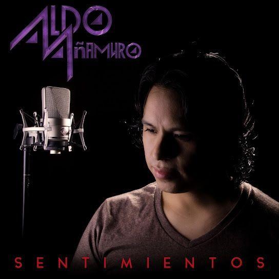 Portada de Sencillo/EP "Sentimientos", de Aldo Añamuro y Su Sangre Fiel