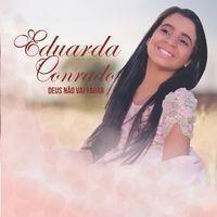Portada de Álbum "Deus Não Vai Parar", de Eduarda Conrado
